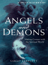 A Brief History of Angels and Demons by Sarah Bartlett eBook
